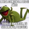 Los primeros 50 años de la infancia son los más difíciles.