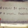 A veces te quiero…y a veces también